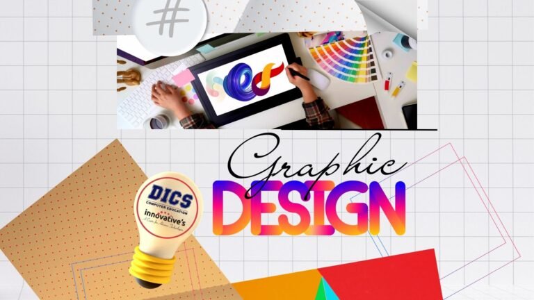 Learn Graphic Design at The Best Institute in Pitampura - DICS Blog
