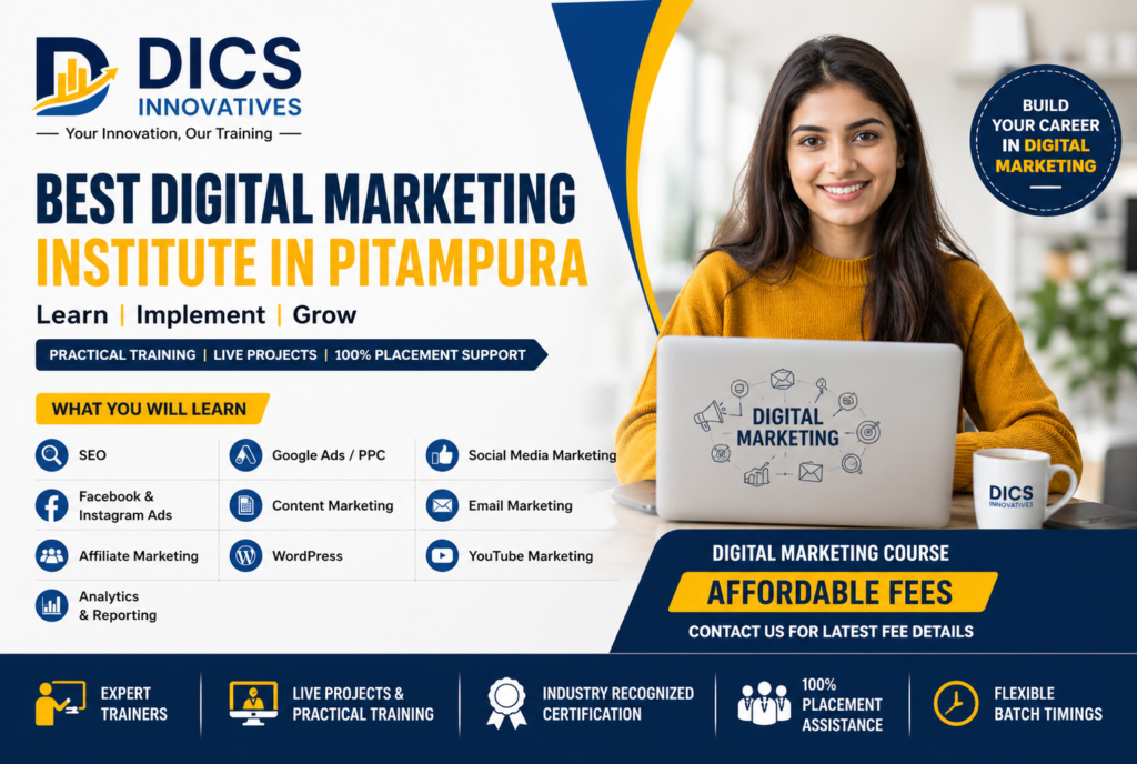 The Best Digital Marketing Institute in Pitampura - DICS Blog