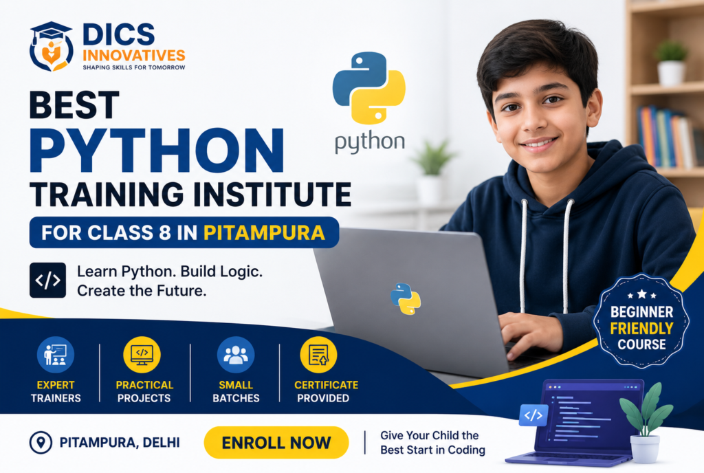 Best Python Training Institute for Class 8 in Pitampura - DICS Blog